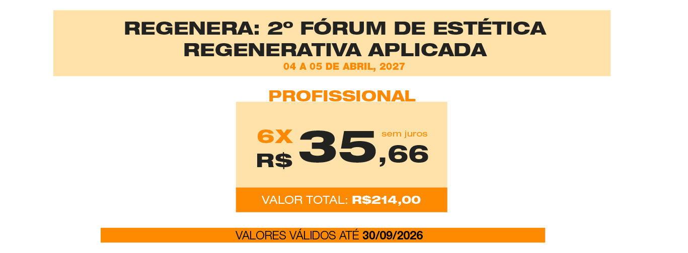 2º FÓRUM DE ESTÉTICA REGENERATIVA APLICADA
